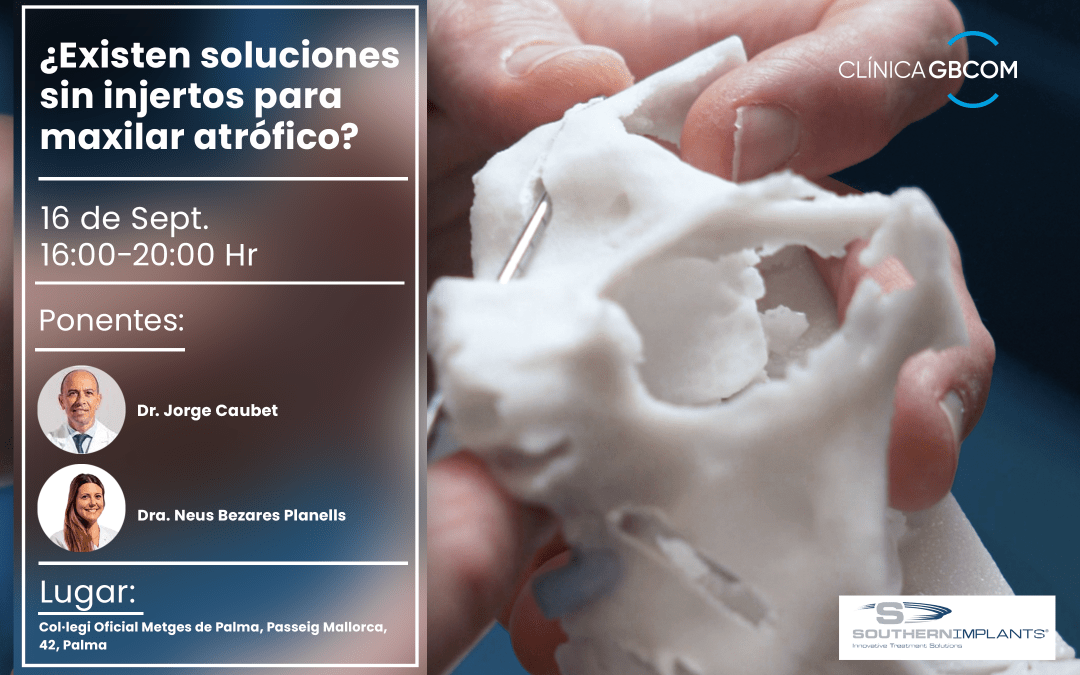 Formación: «¿Existen soluciones sin injertos para el maxilar atrófico?»
